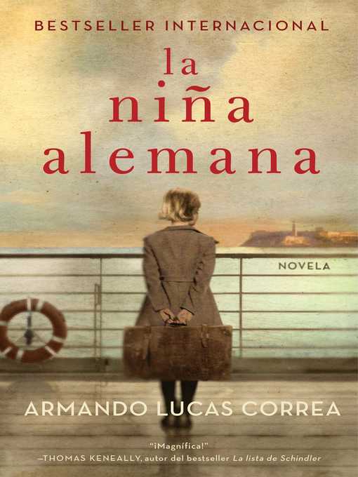 Title details for La niña alemana (The German Girl Spanish edition) by Armando Lucas Correa - Wait list